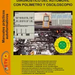 Diagnóstico del automóvil con polímetro y osciloscopio