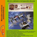 Sistemas de inyec. de gasolina (de la L-Jetronic a la inyección directa)